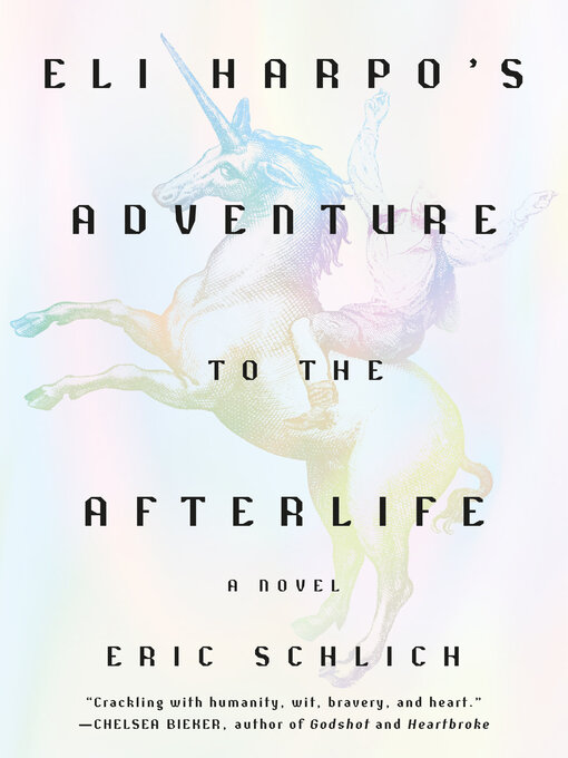 Title details for Eli Harpo's Adventure to the Afterlife by Eric Schlich - Available